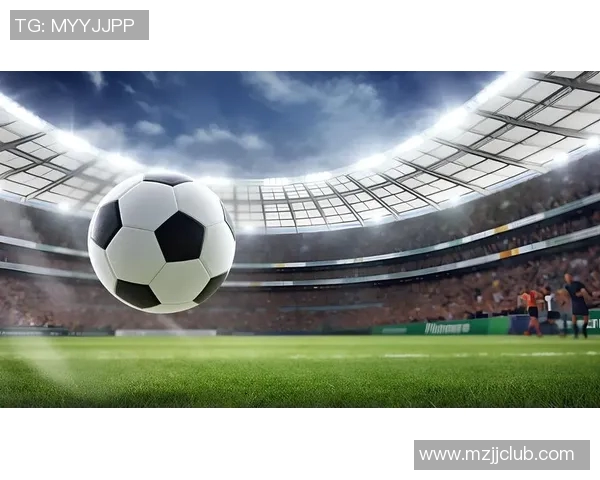 足球直播极速带你畅享每一场比赛的激情与精彩瞬间